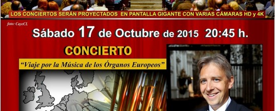 17.10.2015 – IV Concierto del IX FESTIVAL INTERNACIONAL DE ÓRGANO Catedral de Alcalá (Madrid)